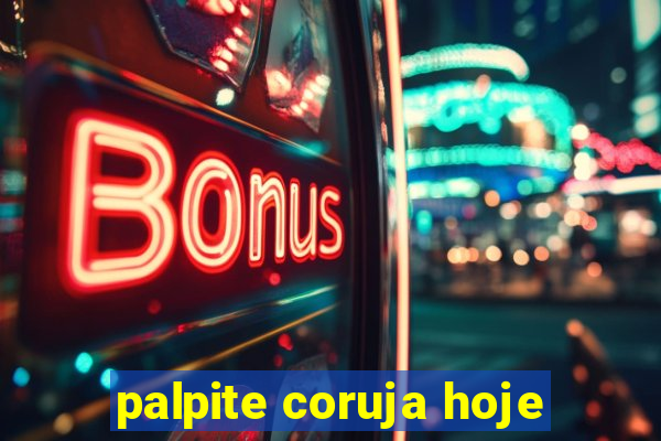 palpite coruja hoje